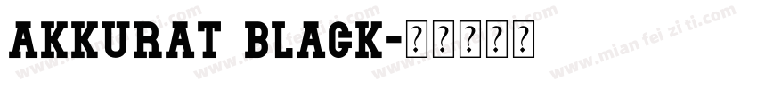 Akkurat Black字体转换